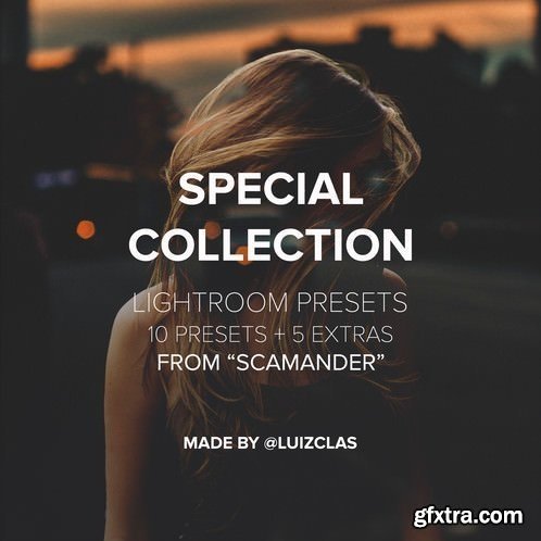 LuizClas SPECIAL COLLECTION Lightroom Presets