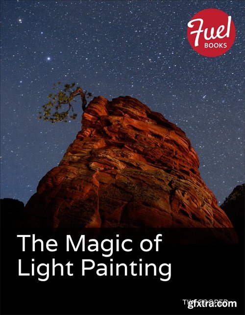 The Magic of Light Painting: Magic of light painting