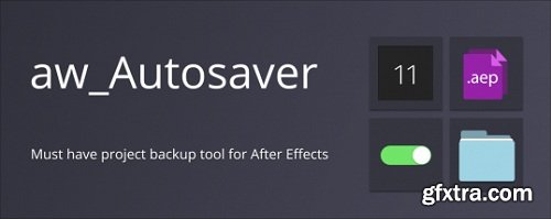 aw-Autosaver V2 for After Effects