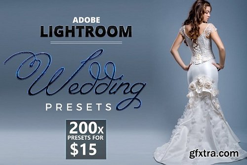 200 Lightroom Wedding Presets