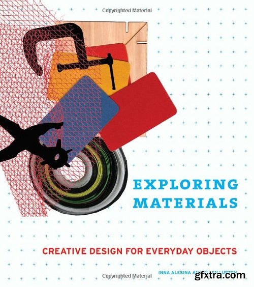 Exploring Materials: Creative Design for Everyday Objects