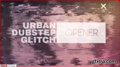 Videohive - Urban Dubstep Glitch Opener - 13099343
