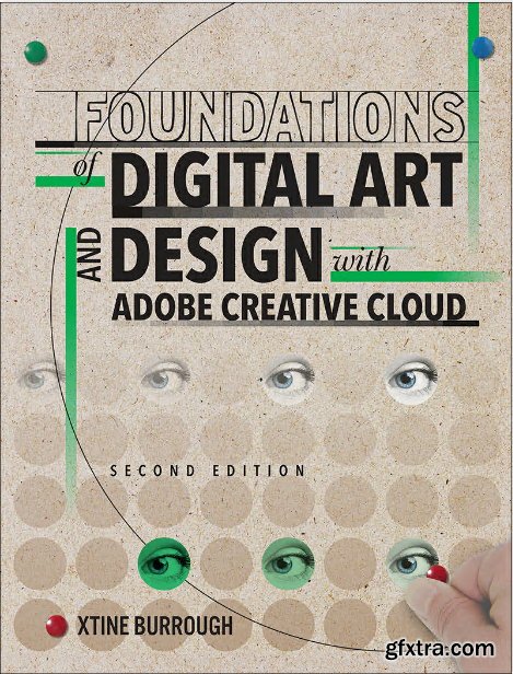 Foundations of Digital Art and Design with Adobe Creative Cloud, 2nd Edition