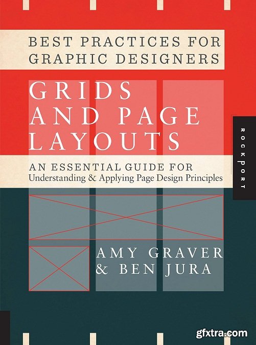 Best Practices for Graphic Designers, Grids and Page Layouts An