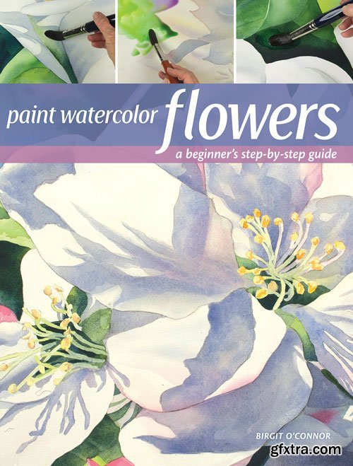 Paint Watercolor Flowers: A Beginner\'s Step-by-Step Guide