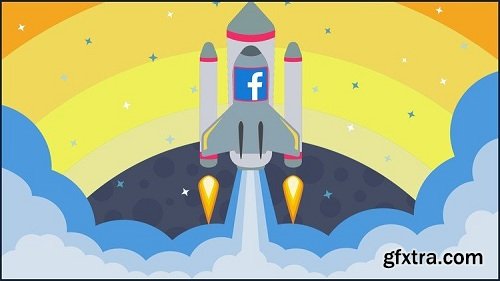 Facebook Ads: Facebook / Instagram Advertising Course (2019)