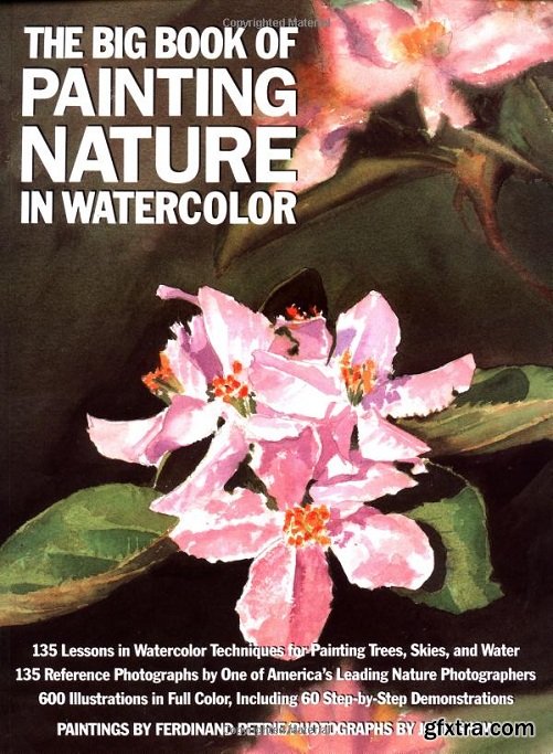 The Big Book of Painting Nature in Watercolor