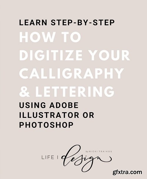 How to easily digitize your Calligraphy & Lettering using Adobe Illustrator and » GFxtra