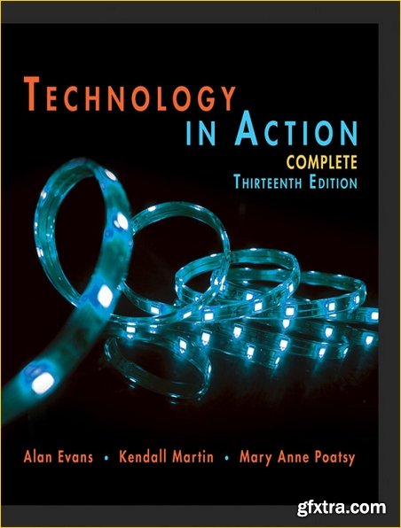 Technology in Action Complete, 13th Edition