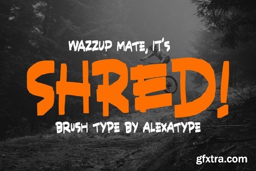 SHRED! - Aggressive Brush Font