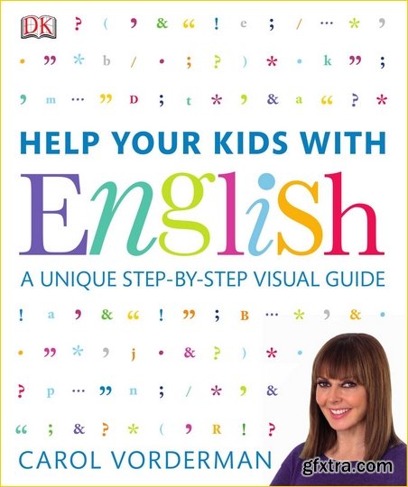 Help Your Kids with English: A Unique Step-by-Step Visual Guide (Help Your Kids With)