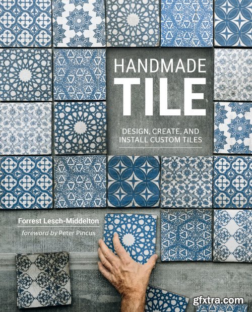 Handmade Tile Design, Create, and Install Custom Tiles » GFxtra