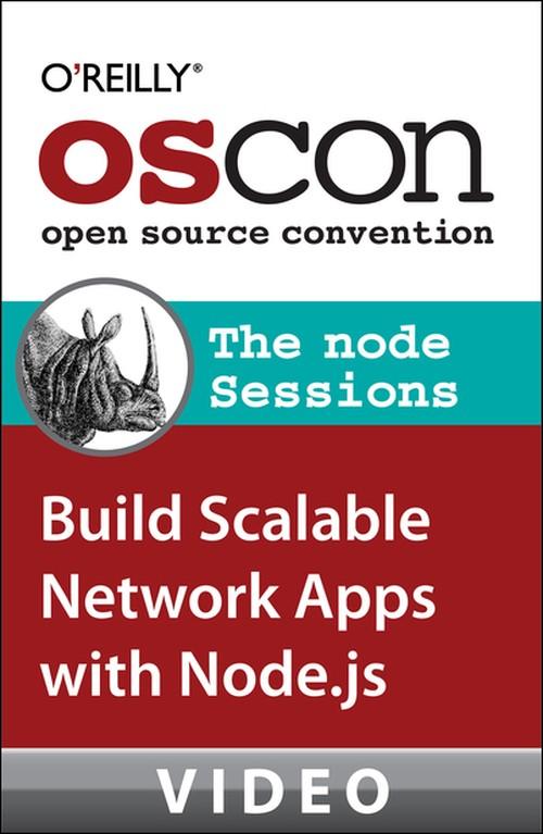 Oreilly - The Node Sessions: The Best of OSCON 2011 - 9781449316440