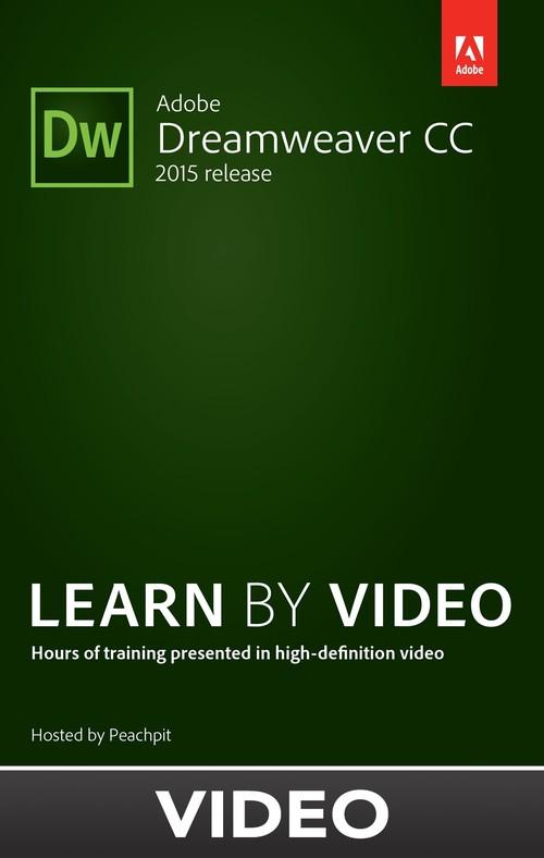Oreilly - Adobe Dreamweaver CC Learn by Video (2015 release) - 9780134394428