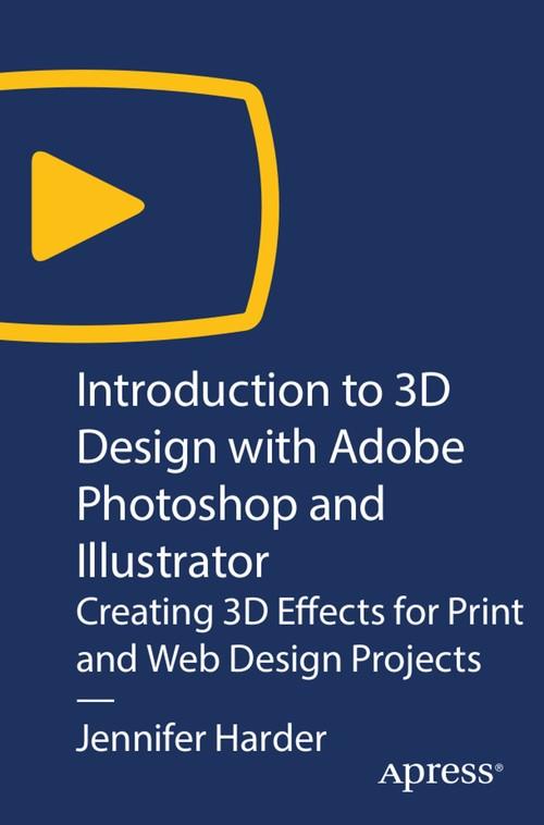 Oreilly - Introduction to 3D Design with Adobe Photoshop and ...