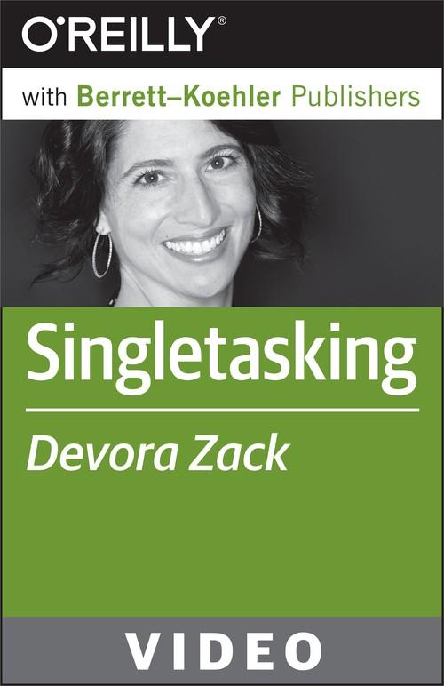 Oreilly - Singletasking ... Oreilly - Singletasking ...