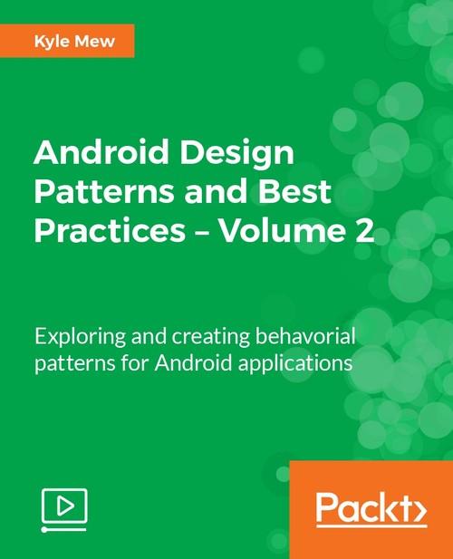Oreilly - Android Design Patterns and Best Practices – Volume 2 - 9781788298575