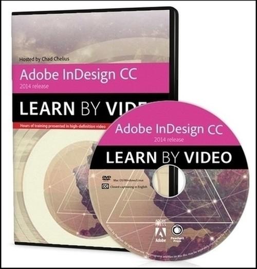 Oreilly - Adobe InDesign CC Learn by Video (2014 release) - 9780133928303