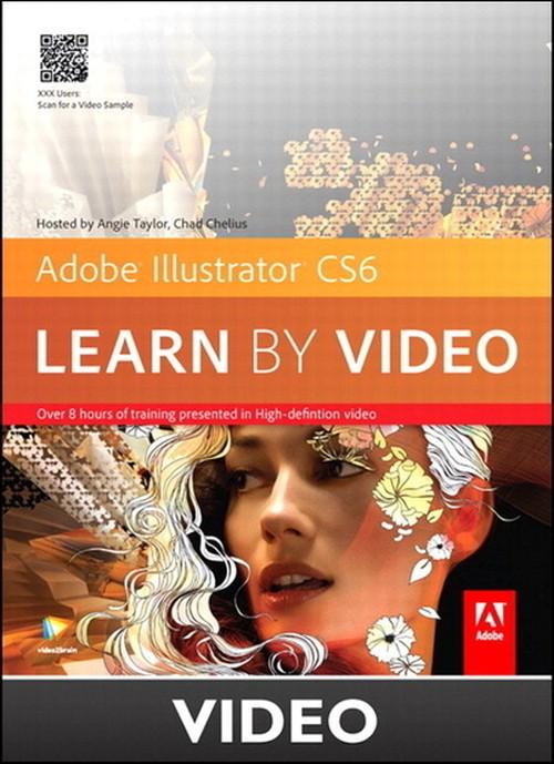 Oreilly - Adobe Illustrator CS6 Learn by Video - 9780133066548