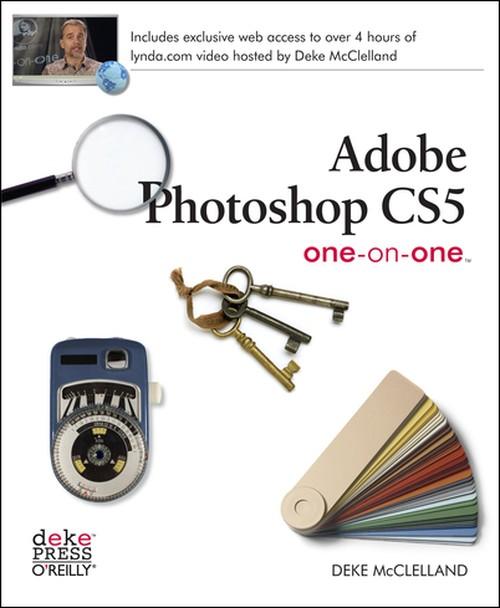 Oreilly - Adobe Photoshop CS5 One-on-One ... Oreilly - Adobe Photoshop CS5 One-on-One ...