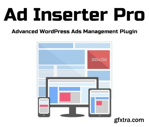 Ad Inserter Pro v2.5.9 - Advanced WordPress Ads Management Plugin - NULLED