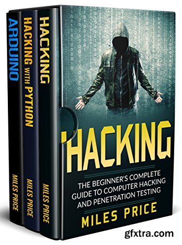 Hacking: 3 Books in 1