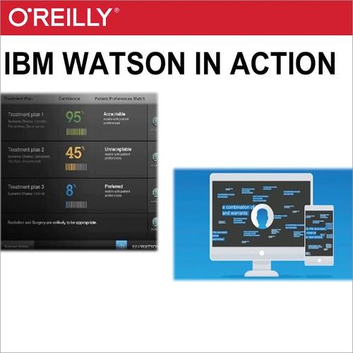 Oreilly - Introduction to Cognitive Computing with IBM Watson Services - 9781491989746
