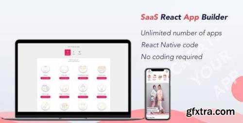 CodeCanyon - React App Builder v12.0.3 - SaaS - Unlimited number of apps - 22649230