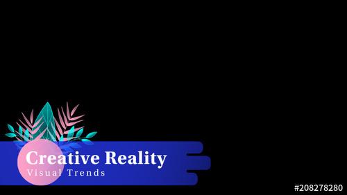Visual Trends: Creative Reality Lower Third - 208278280 - 208278280