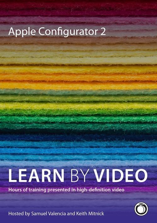 Oreilly - Apple Configurator 2 Learn by Video ... Oreilly - Apple Configurator 2 Learn by Video ...
