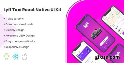 CodeCanyon - Lyft React Native UI Kit Taxi Template v1.0 - 24651649