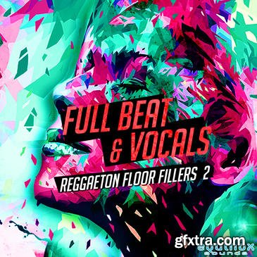 Equinox Sounds Full Beat & Vocals: Reggaeton Floor Fillers 2 WAV
