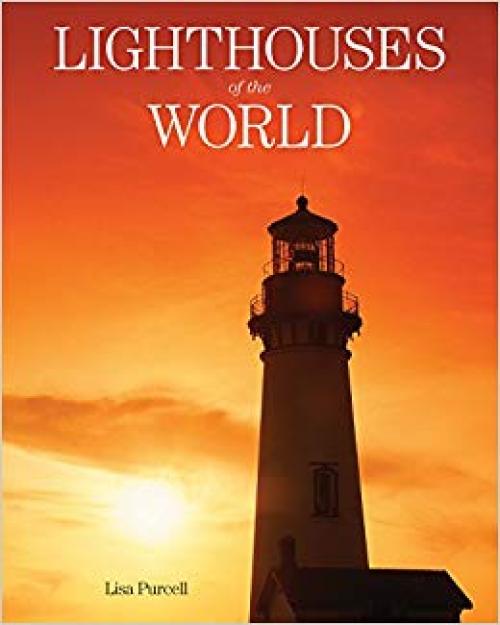 Lighthouses of the World: 130 World Wonders Pictured Inside - 1629141917