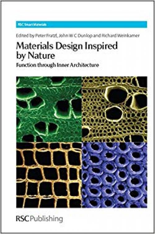 Materials Design Inspired by Nature: Function Through Inner Architecture (Smart Materials Series) - 1849735530