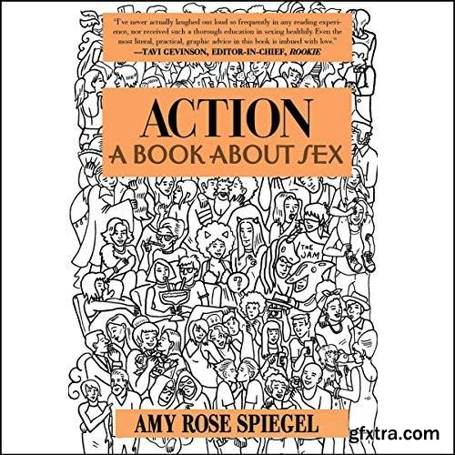Action: A Book About Sex (Audiobook)