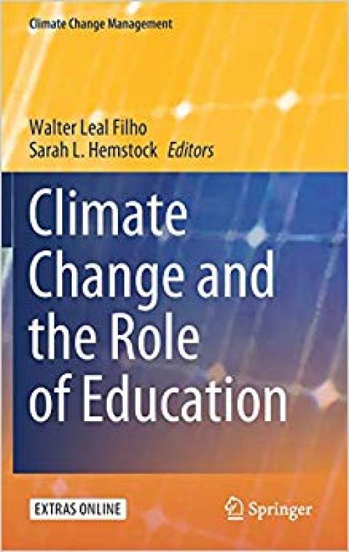 Climate Change and the Role of Education (Climate Change Management) - 303032897X