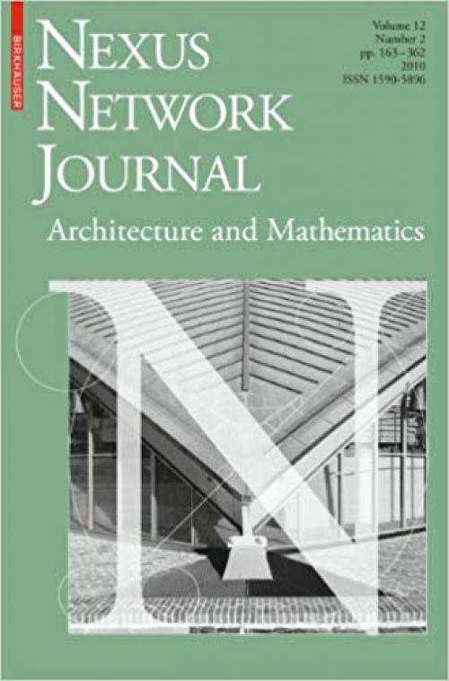 Nexus Network Journal 12,2: Architecture and Mathematics - 3034605196