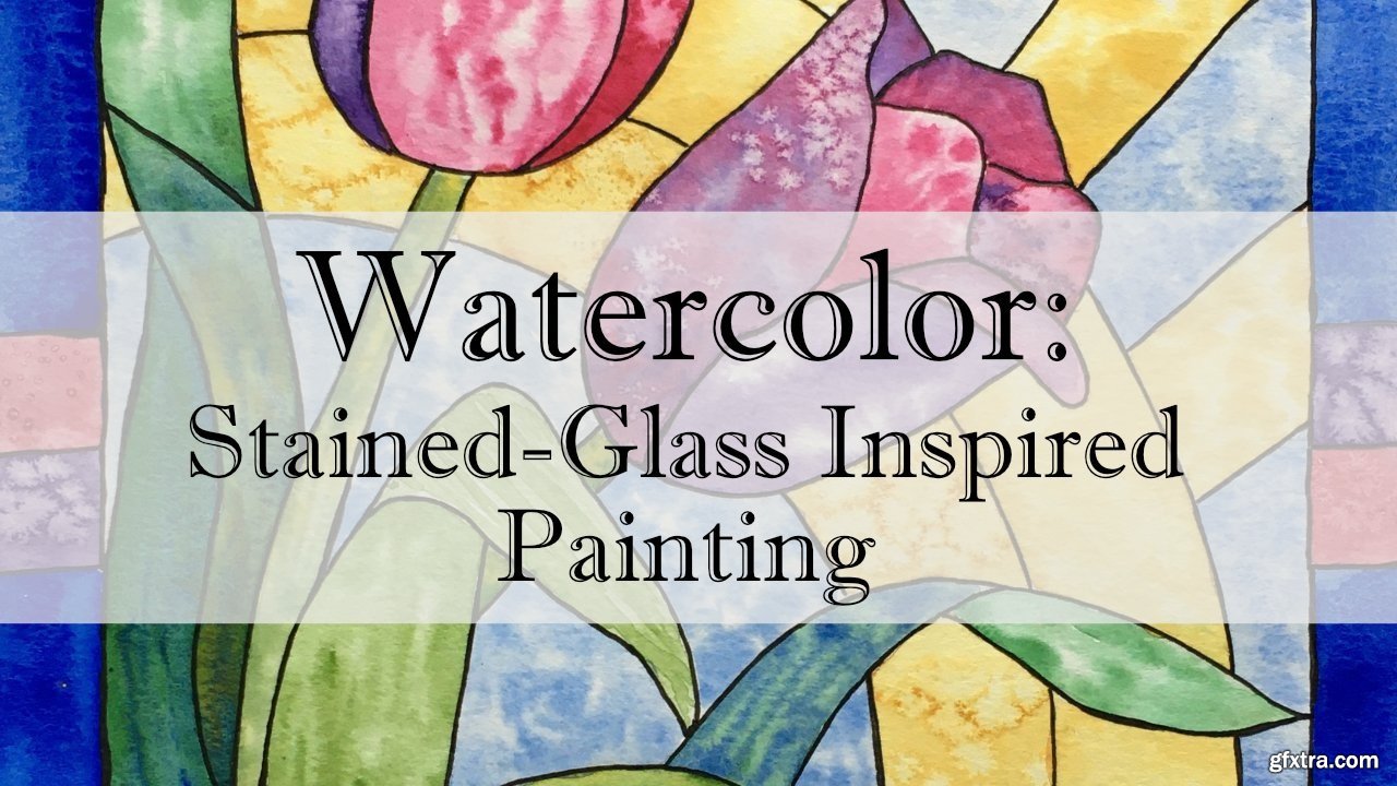 Watercolor StainedGlass Inspired Painting » GFxtra