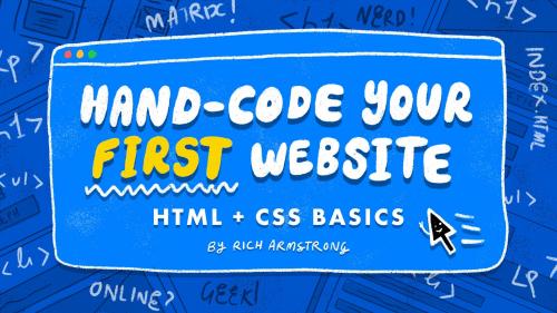 SkillShare - Hand-Code Your First Website: HTML + CSS Basics