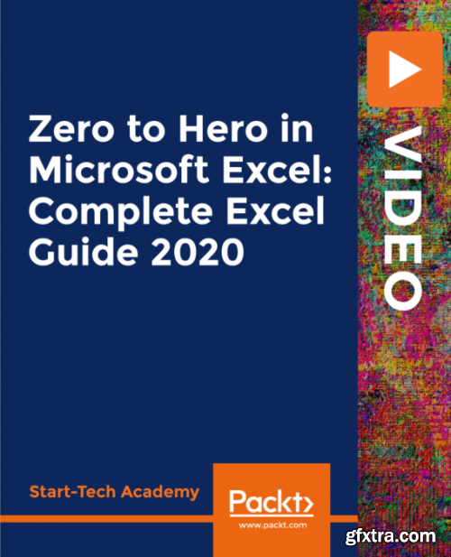 Zero to Hero in Microsoft Excel: Complete Excel Guide 2020
