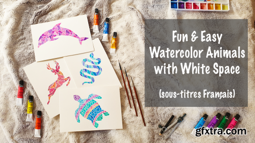  Fun & Easy Watercolor Animals with White Space (sous-titres français)