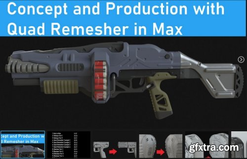 Arrimus 3D - Concept and Production with Quad Remesher in Max