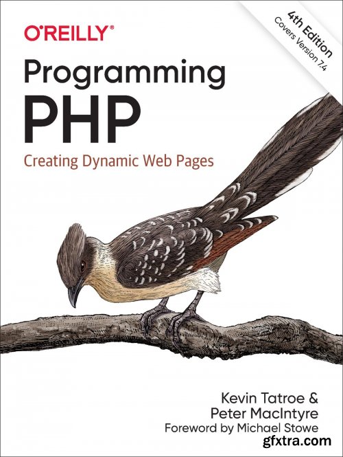 Programming PHP: Creating Dynamic Web Pages, 4th Edition