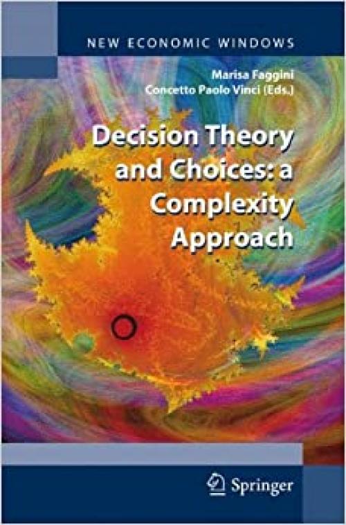 Decision Theory and Choices a Complexity Approach (New Economic Windows) » GFxtra