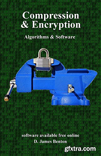 Compression & Encryption: Algorithms & Software