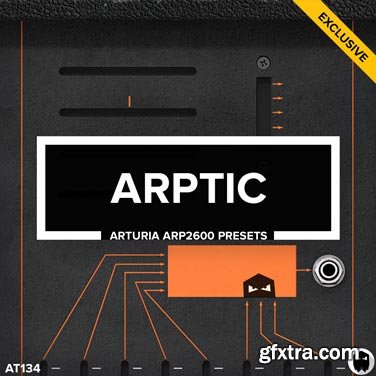 Audiotent ARPTIC DELUXE EDITION Arturia ARP2600 Presets ALP WAV
