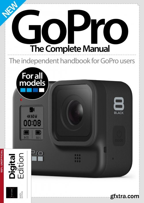 GoPro The Complete Manual - 9th Edition 2020