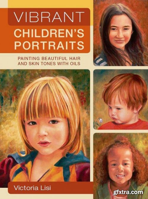 Vibrant Children's Portraits: Painting Beautiful Hair and Skin Tones