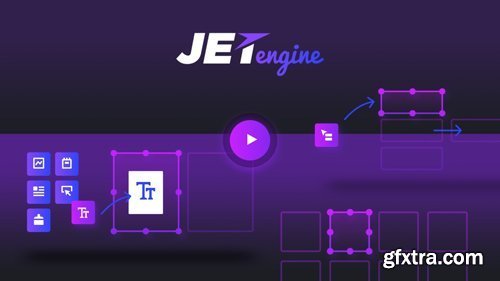 JetEngine v2.3.5 - Adding & Editing Dynamic Content with Elementor JetEngine v2.3.5 - Adding & Editing Dynamic Content with Elementor