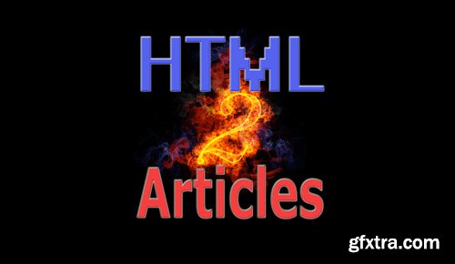 HTML 2 Articles v2.7.17 - Import HTML Pages As Joomla Articles In Seconds